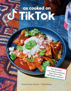 TikTok Cookbook: Exclusive Recipes from Top Creators