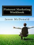 Pinterest Marketing Workbook for Your Business Success
