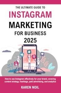 Instagram Marketing Made Easy: Grow Your Business 2025