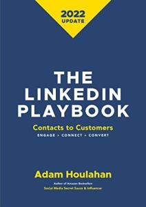 LinkedIn Playbook: Turn Contacts into Customers
