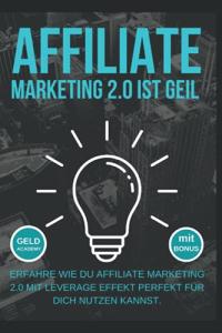 Affiliate Marketing 2.0: Mastering Success in Sales