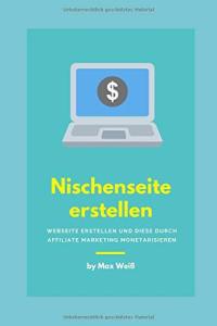 Create a Profitable Niche Website with Affiliate Marketing