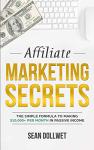 Affiliate Marketing Secrets for $10,000+ Monthly Income