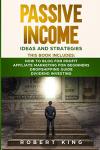 Passive Income Strategies: Blogging, Affiliate Marketing, Dropshipping