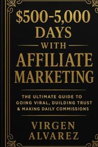 Earn $500 to $5,000 Monthly with Affiliate Marketing