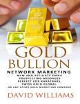 Email Scripts for Gold MLM and Affiliate Marketing