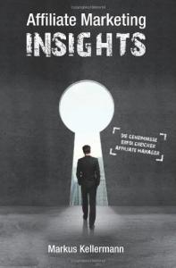 Affiliate Marketing Insights by Markus Kellermann