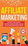 Easy Affiliate Marketing: Earn Money Online Fast