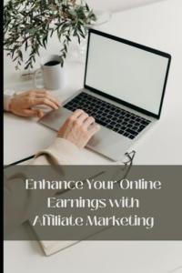 Boost Your Income with Affiliate Marketing Strategies