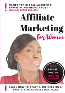 Affiliate Marketing for Women by Phillips