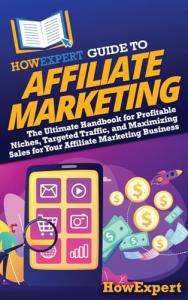 Ultimate Affiliate Marketing Guide for Profitable Sales