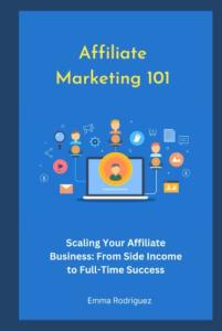 Affiliate Marketing 101: Grow Your Income Stream
