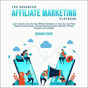 Top Secrets for Making Money Online with Affiliate Marketing