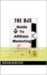 DJ's Guide to Affiliate Marketing and Profits