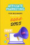 Affiliate marketing for Beginners 2024/2025: 20 Best Niches