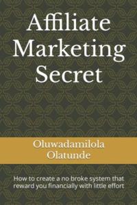 Affiliate Marketing Secrets for Easy Financial Success
