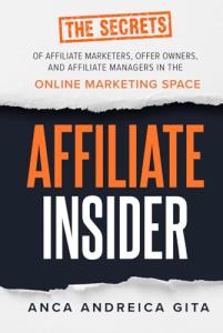 Affiliate Insider: Secrets from Top Marketers