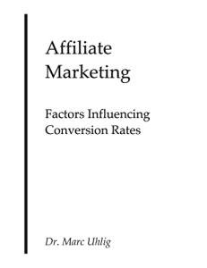 Boost Your Affiliate Marketing Conversion Rates