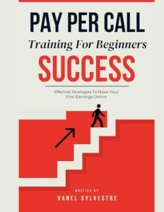 Beginner's Pay Per Call Training for Affiliate Success