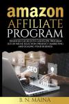 Amazon Affiliate Program: Turn Clicks into Cashflow