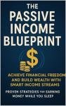 Easy Passive Income Blueprint for Financial Freedom