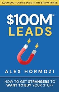$100M Leads: Attract Buyers Effortlessly