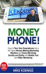 Turn Your Smartphone into a Money-Making Machine