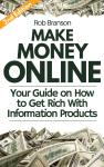 Make Money Online with Information Products Guide