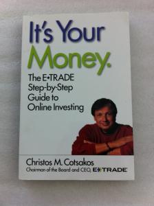 Your Money: E*TRADE Guide for Online Investing