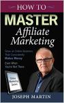 Master Affiliate Marketing for Steady Online Income