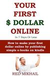 Make Your First Dollar Online in 7 Days