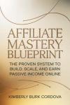 Affiliate Mastery: Build and Scale Passive Income