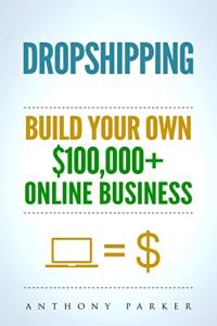Make Money with Dropshipping: Your $100,000 Guide