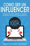 Become an Influencer: Secrets to Building Your Brand