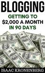 Earn $2,000 Monthly Through Blogging in 90 Days