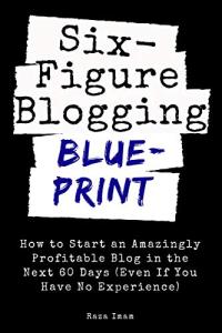 Six Figure Blogging Blueprint for New Bloggers