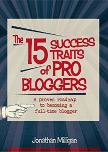 15 Key Traits of Successful Pro Bloggers