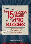 15 Key Traits of Successful Pro Bloggers