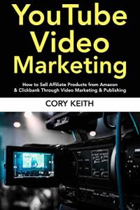 YouTube Video Marketing for Affiliate Product Sales