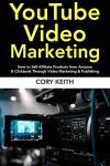 YouTube Video Marketing for Affiliate Product Sales