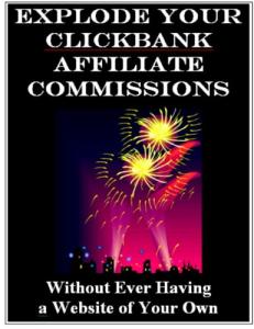 Boost ClickBank Earnings Without a Website!