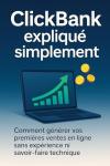ClickBank Made Easy: Start Earning Online Fast