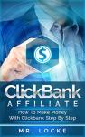 Make Money on ClickBank: Step-by-Step Guide