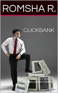 ClickBank: Quick and Easy Online Money Maker