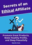 Ethical Affiliate Marketing Secrets for Consistent Profits
