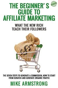 Affiliate Marketing for Beginners: Earn Commissions Fast