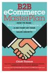 B2B eCommerce MasterPlan for Boosting Sales Growth
