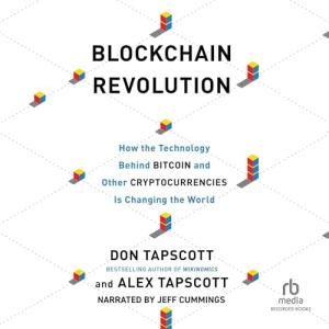 Blockchain Revolution: Transforming Money and Technology Today