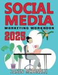 Social Media Marketing Workbook for Your Business