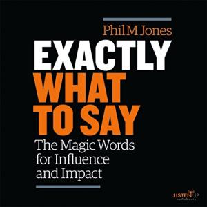 The Magic Words for Influence and Impact